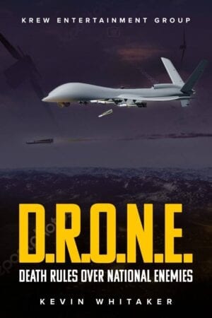 D.R.O.N.E.: Death Rules Over National Enemies