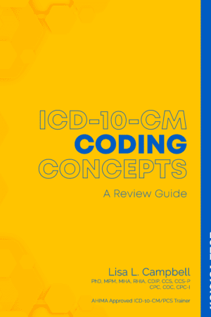 ICD-10-CM CODING CONCEPTS A Review Guide – 2022 Version