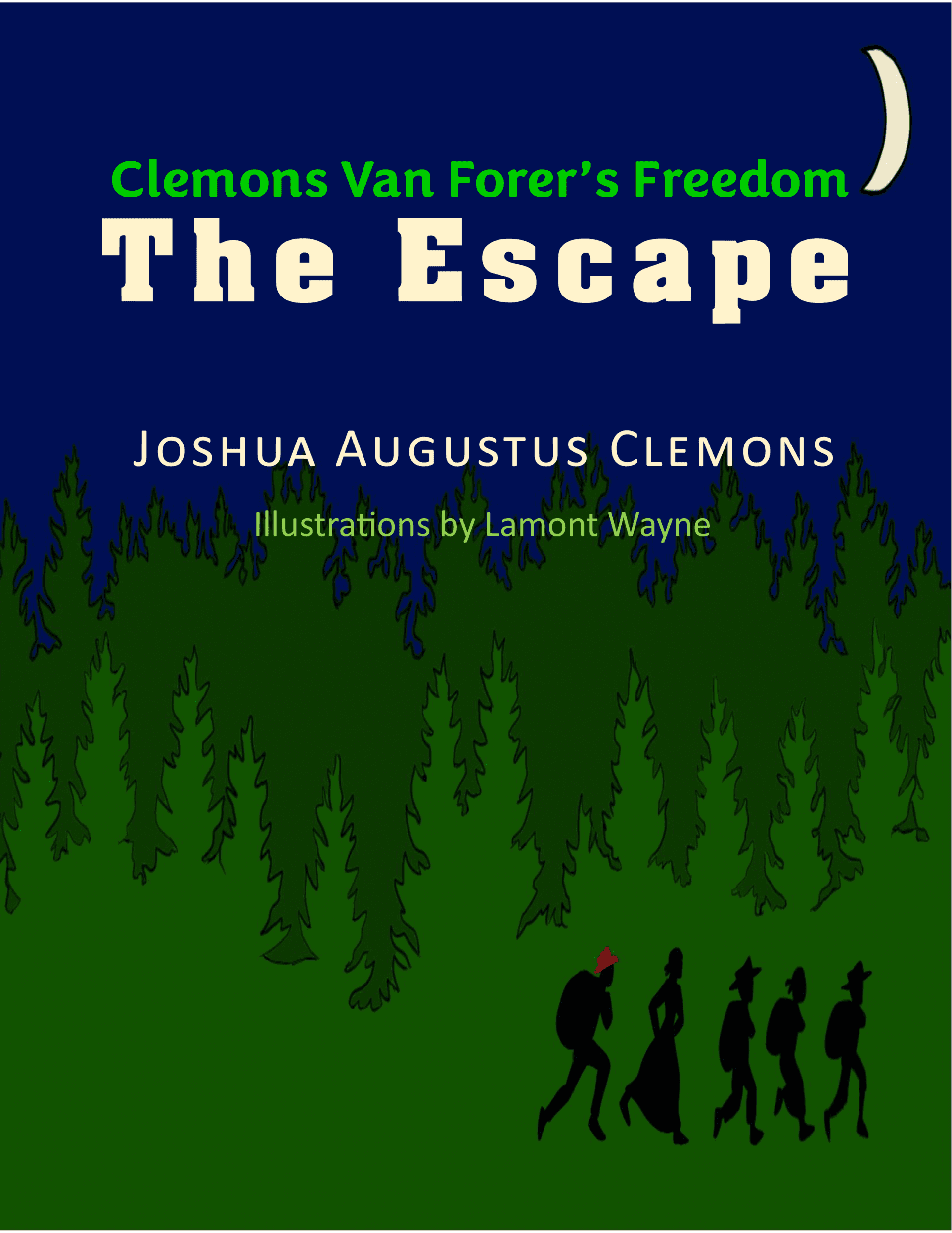 Clemons Van Forer's Freedom - THE ESCAPE