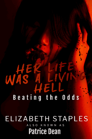 Her Life Was A Living Hell